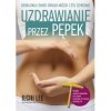 Uzdrawianie przez pępek