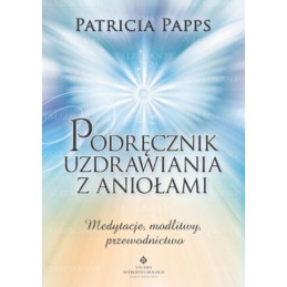 Egz. ekspozycyjny - Podręcznik uzdrawiania z aniołami