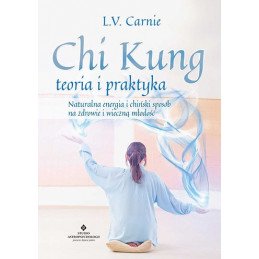 Chi Kung teoria i praktyka