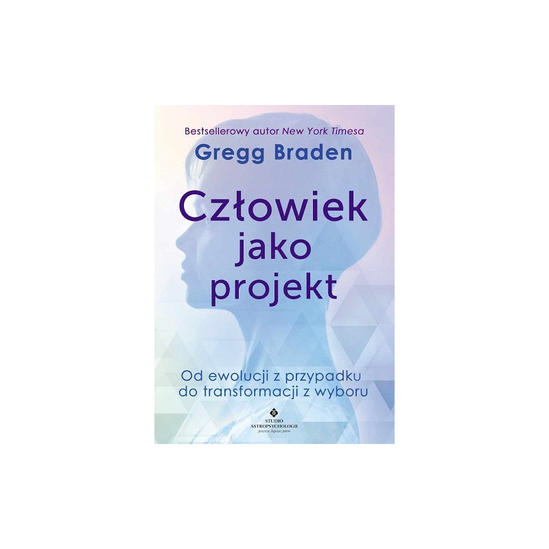 Człowiek jako projekt. Od ewolucji z przypadku do transformacji z wyboru