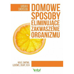 Domowe sposoby eliminujące zakwaszenie organizmu