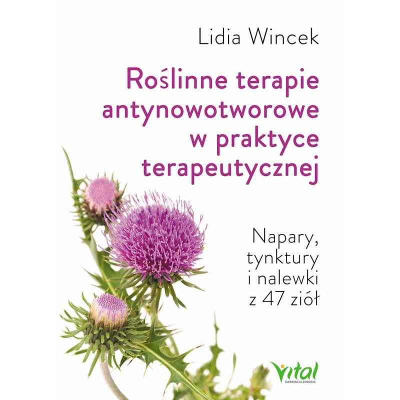 Roślinne terapie antynowotworowe w praktyce terapeutycznej