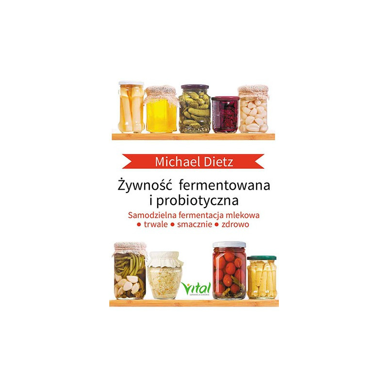 Żywność fermentowana i probiotyczna Żywność fermentowana i probiotyczna