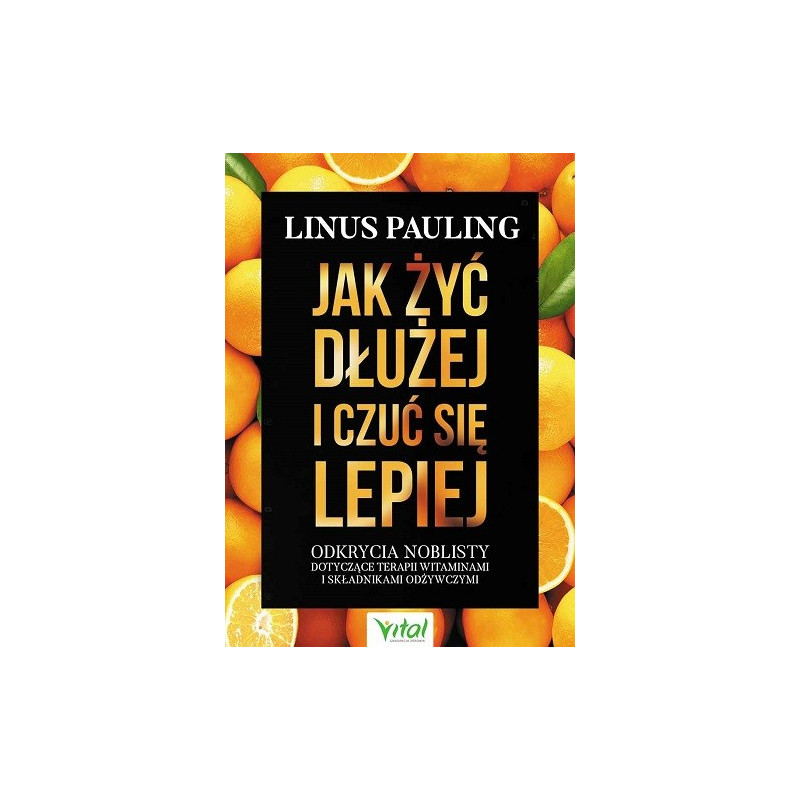 Jak żyć dłużej i czuć się lepiej 