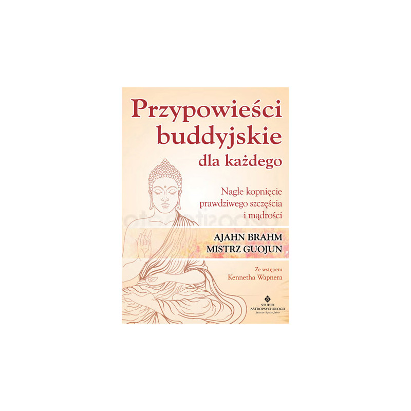 Przypowiesci buddyjskie dla kazdego Ajahn Brahm NP