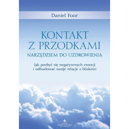 Kontakt z przodkami narzedziem do uzdrowienia Daniel Foor MG 500px