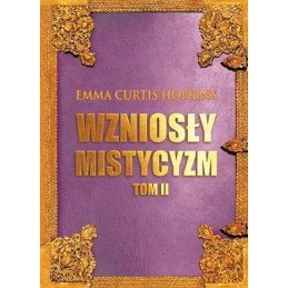 Wzniosły Mistycyzm - Tom 2