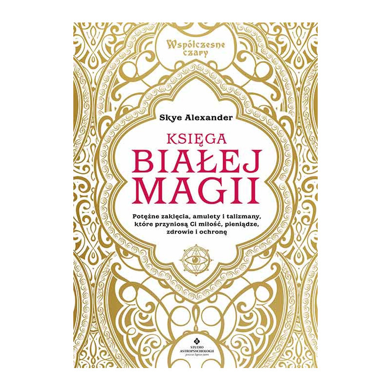 Ksiega Bialej Magii Skye Alexander MK 500px Ksiega Bialej Magii Skye Alexander MK 500px