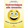 Uzdrawiająca siła śmiechu