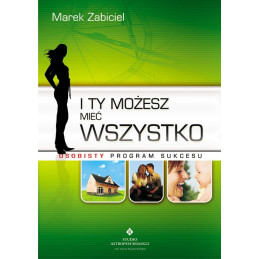 I ty możesz mieć wszystko