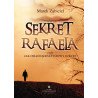 Sekret Rafaela… czyli jak osiągnąłem życiowy sukces