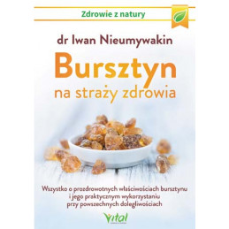 Bursztyn na strazy zdrowia Iwan Nieumywakin