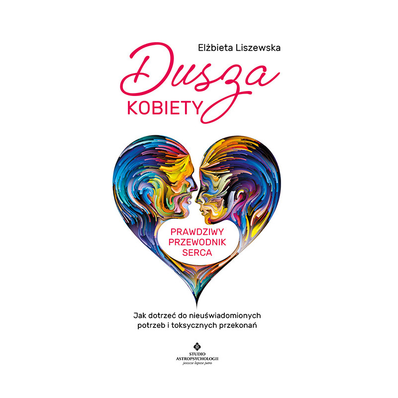 Dusza kobiety Elzbieta Liszewska Dusza kobiety Elzbieta Liszewska