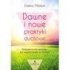 dawne i nowe praktyki duchowe