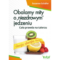 Obalamy mity o „niezdrowym” jedzeniu