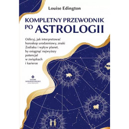 Kompletny przewodnik po astrologii Louise Edington MK 500px