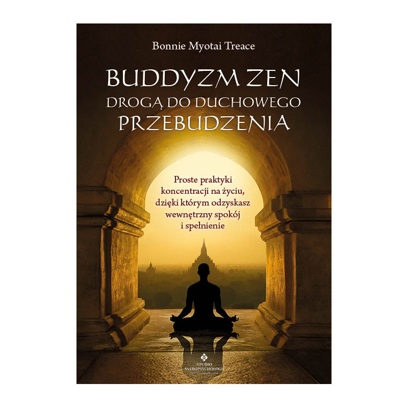 Buddyzm zen droga do duchowego przebudzenia Bonnie Myotai Treace MK 500