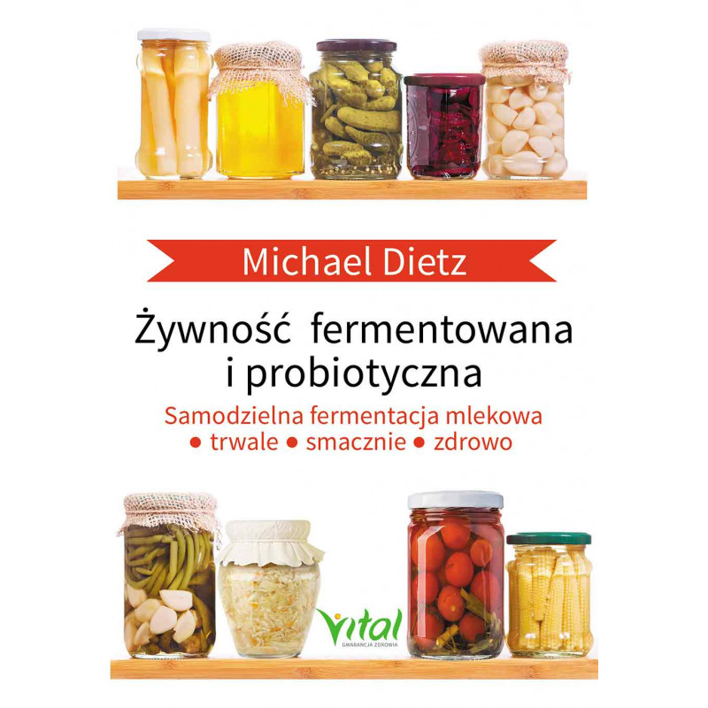 ywno fermentowana i probiotyczna ywno fermentowana i probiotyczna