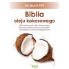 Biblia oleju kokosowego Bruce Fife IK