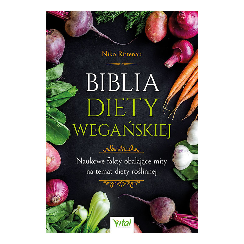 Biblia diety weganskiej Niko Rittenau NP 500px