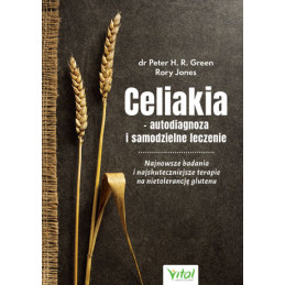 Celiakia – autodiagnoza i samodzielne leczenie