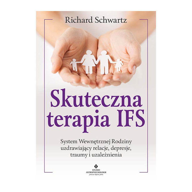 Skuteczna terapia IFS Richard Schwartz MM 500px
