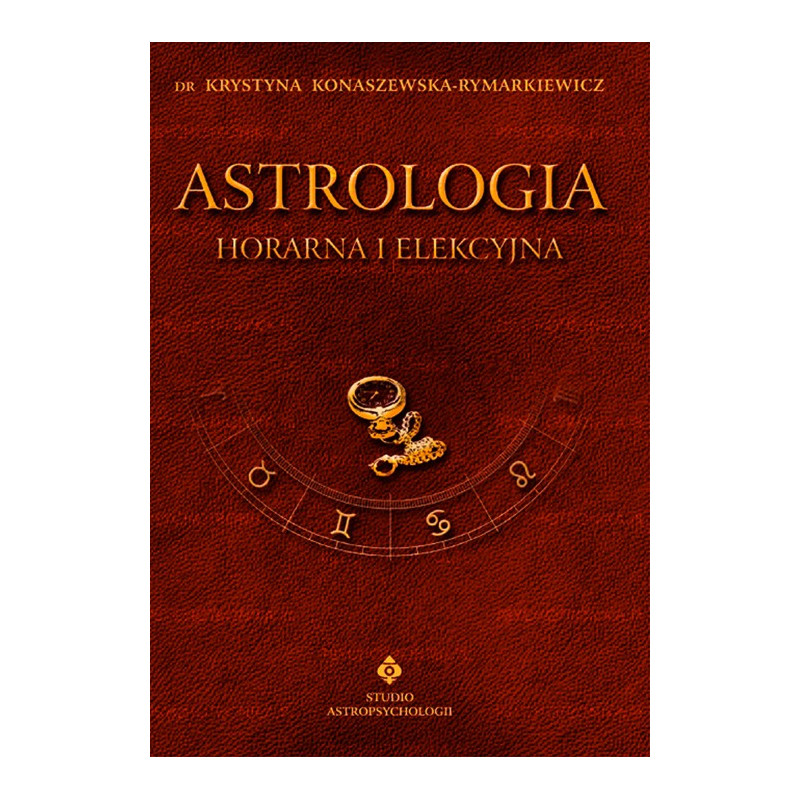 astrologia horarna i elekcyjna tom vii nowe wyd