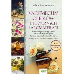 Vademecum olejk  w eterycznych i aromaterapii Valerie Ann Worwood NP 500 px