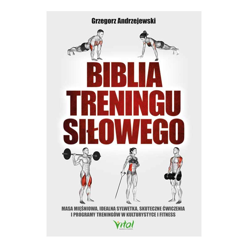 Biblia treningu silowego Grzegorz Andrzejewski KM 500px