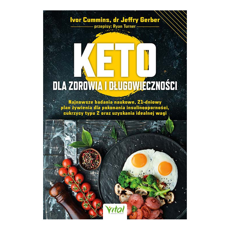 Keto dla zdrowia i dlugowiecznosci Ivor Cummins Jeffry Gerber KM 500px