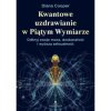 Kwantowe uzdrawianie w Piatym Wymiarze Diana Cooper IK 500px