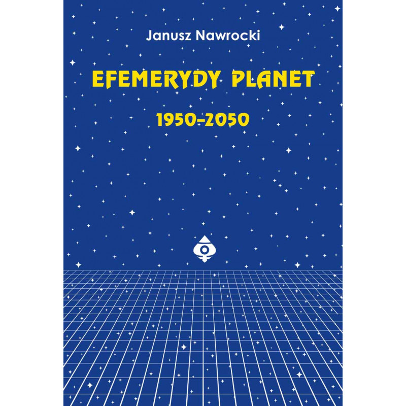 Efemerydy planet 1950 2050 Janusz Nawrocki 2020