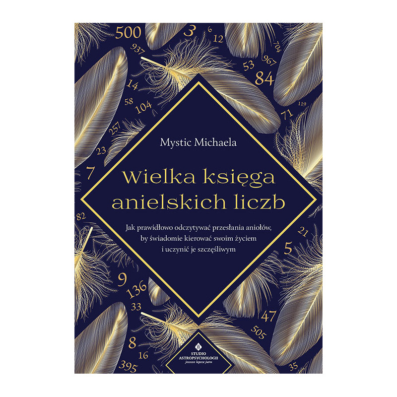 Wielka ksiega anielskich liczb Mystic Michaela Wielka ksiega anielskich liczb Mystic Michaela