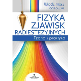 Fizyka zjawisk radiestezyjnych