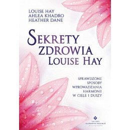 sekrety zdrowia louise hay