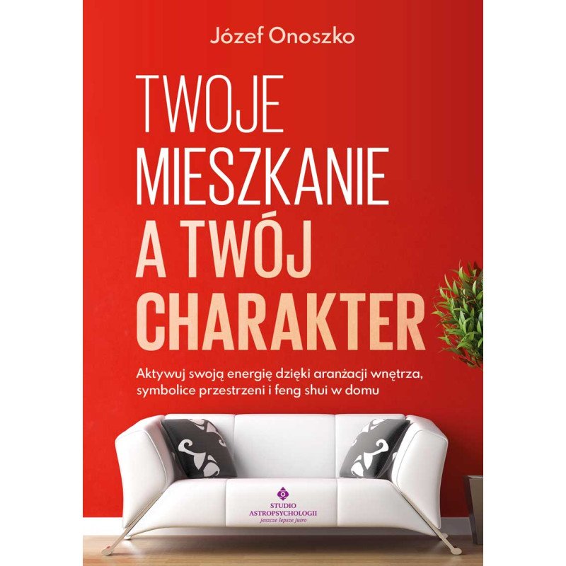 Twoje mieszkanie a Twoj charakter w3r4 2024 Jozef Onoszko 800px