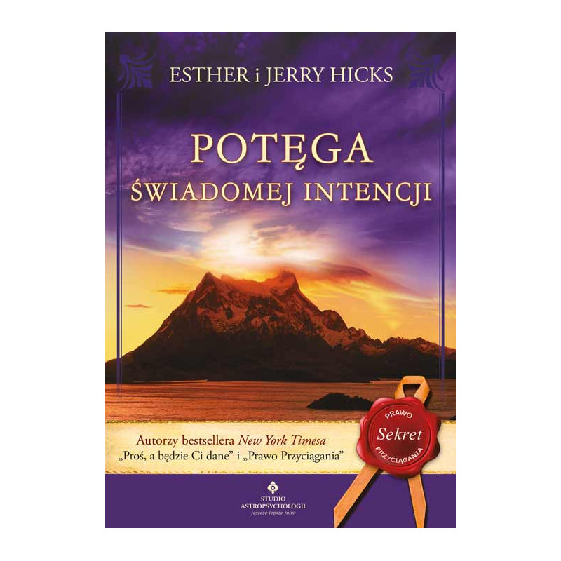 Potega swiadomej intencji Esther Hicks Jerry Hicks 2020 500px