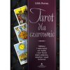 Tarot dla czarownic Lilith Dorsey MK 800px