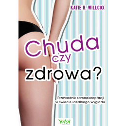 chuda czy zdrowa