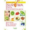 Surowa dieta oczyszczajaca Natalia Rose VITAL w2r3 2022