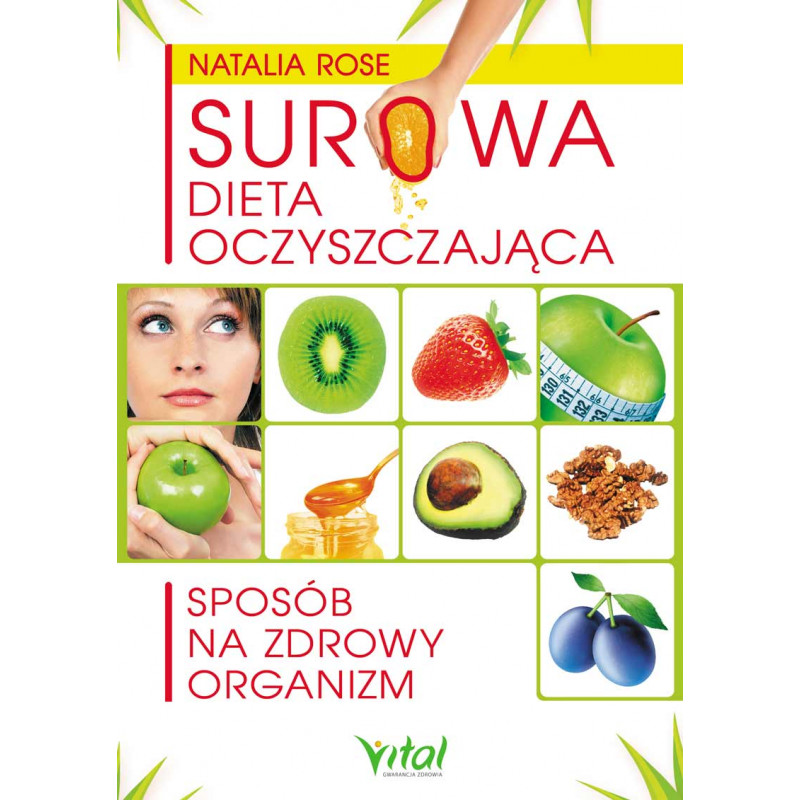 Surowa dieta oczyszczajaca Natalia Rose VITAL w2r3 2022