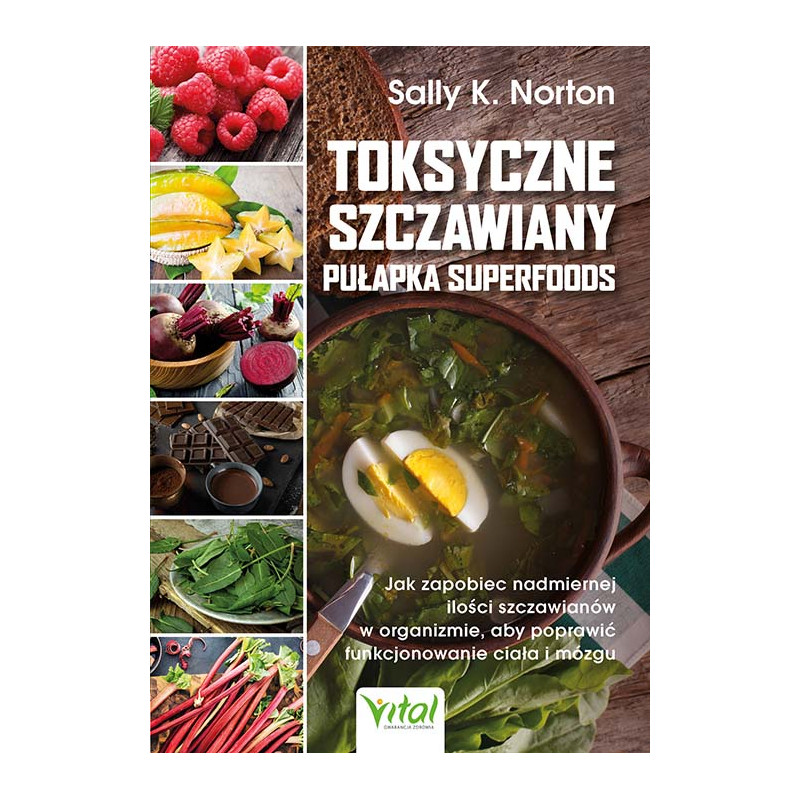 Toksyczne szczawiany pulapka superfoods Sally K Northon PU 500px