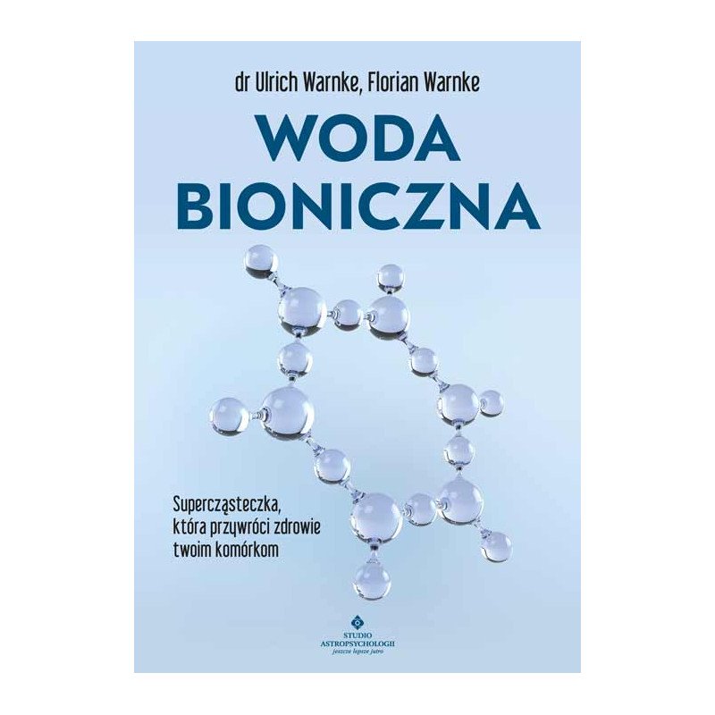 Woda bioniczna Ulrich Warnke Florian Warnke IK 500px