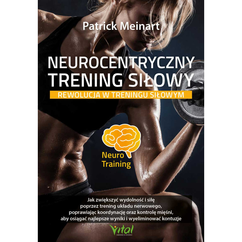 Neurocentryczny trening silowy Patrick Meinart NP 800px