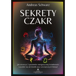 Sekrety czakr Andreas Schwarz