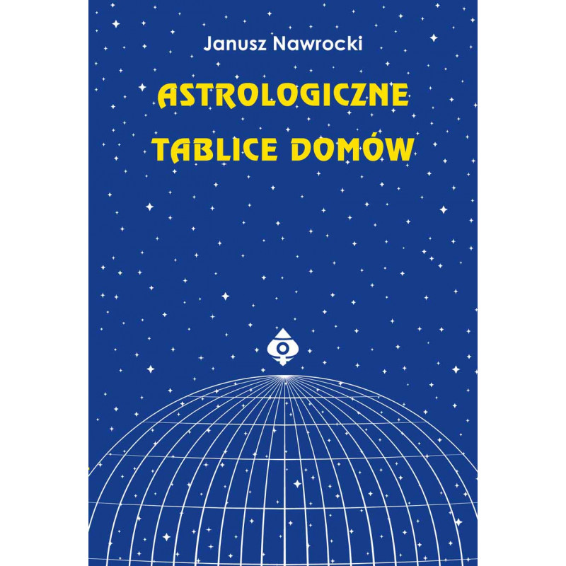 Astrologiczne tablice domow Janusz Nawrocki 2020