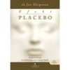 Efekt placebo Joe Dispenza MK 800px