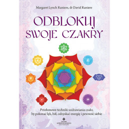 Odblokuj swoje czakry okladka Margaret Lynch Raniere David Raniere IK 500px