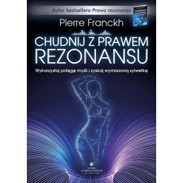 Chudnij z prawem rezonansu Pierre Franckh IK 500px