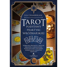 Tarot podstawy praktyki wrozbiarskiej Lisa Chamberlain PU 500px